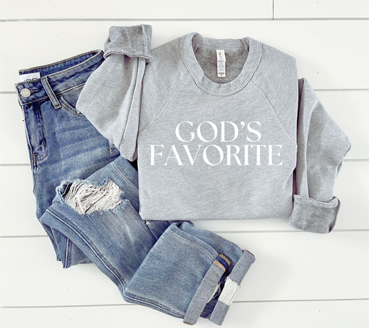 God's Favorite Sweatshirt