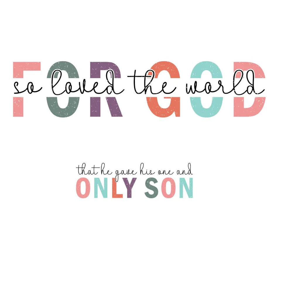 For God So Loved the World - Sweatshirt